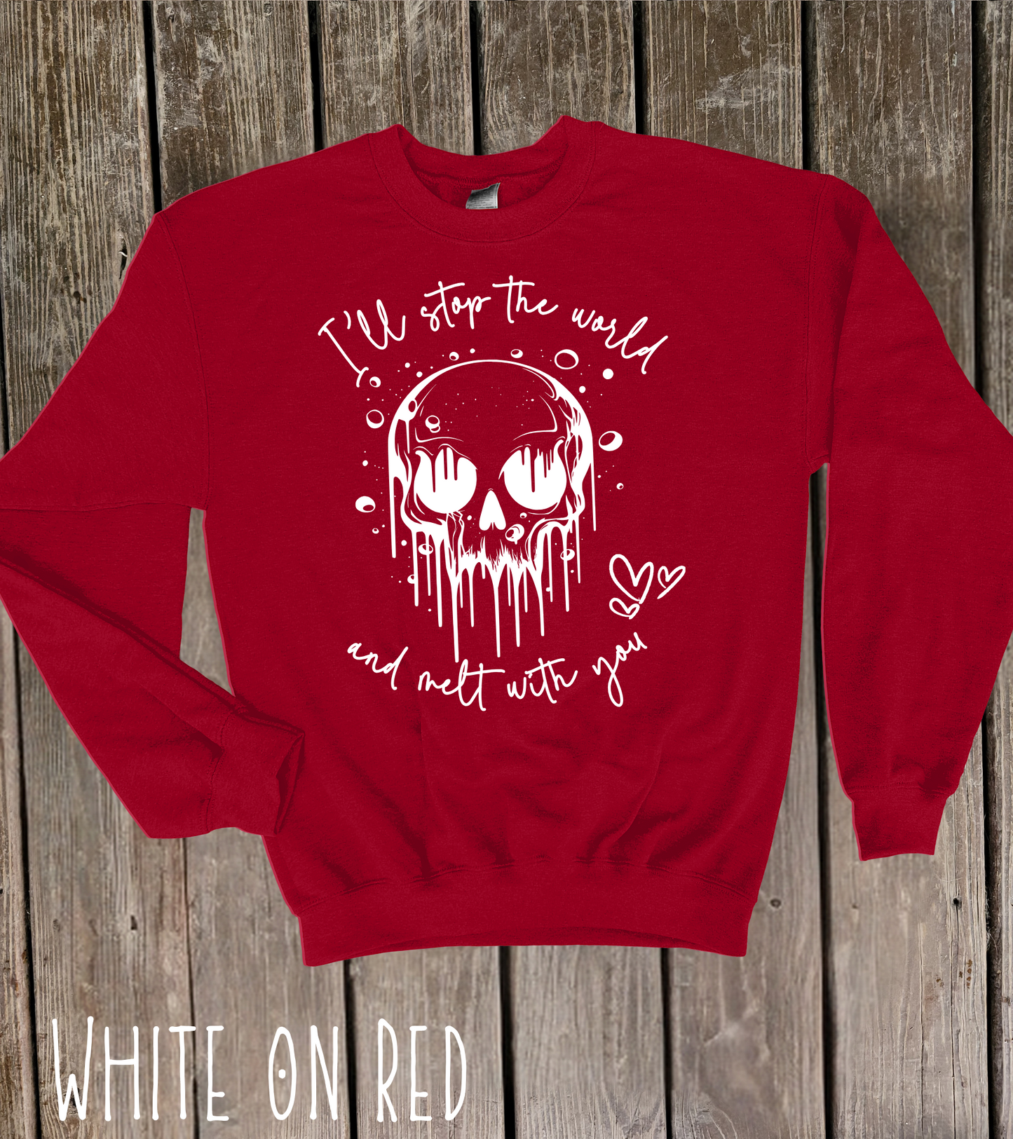 I'll stop the world and melt with you - Adult Sizing