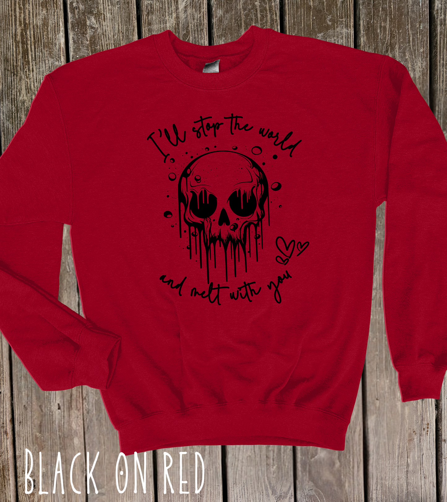 I'll stop the world and melt with you - Adult Sizing