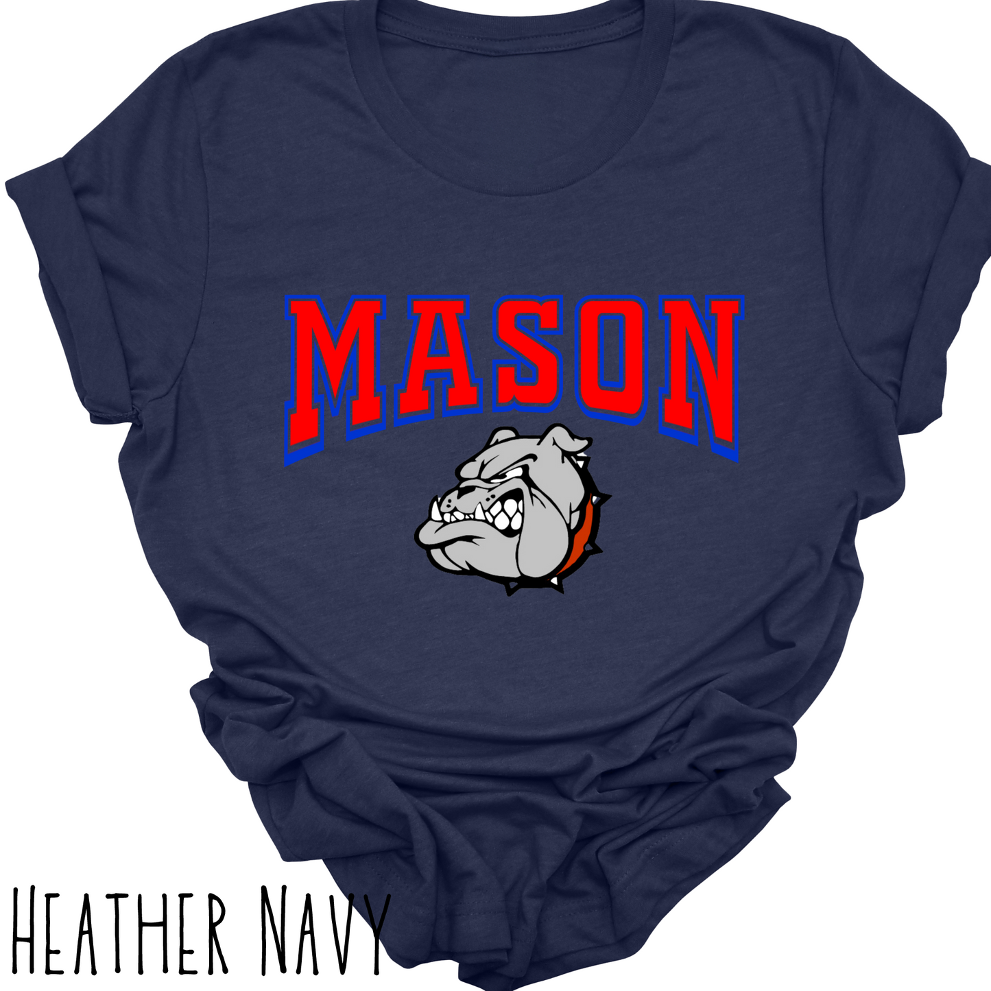 Mason Bulldogs -Adult T-shirt - Style 6