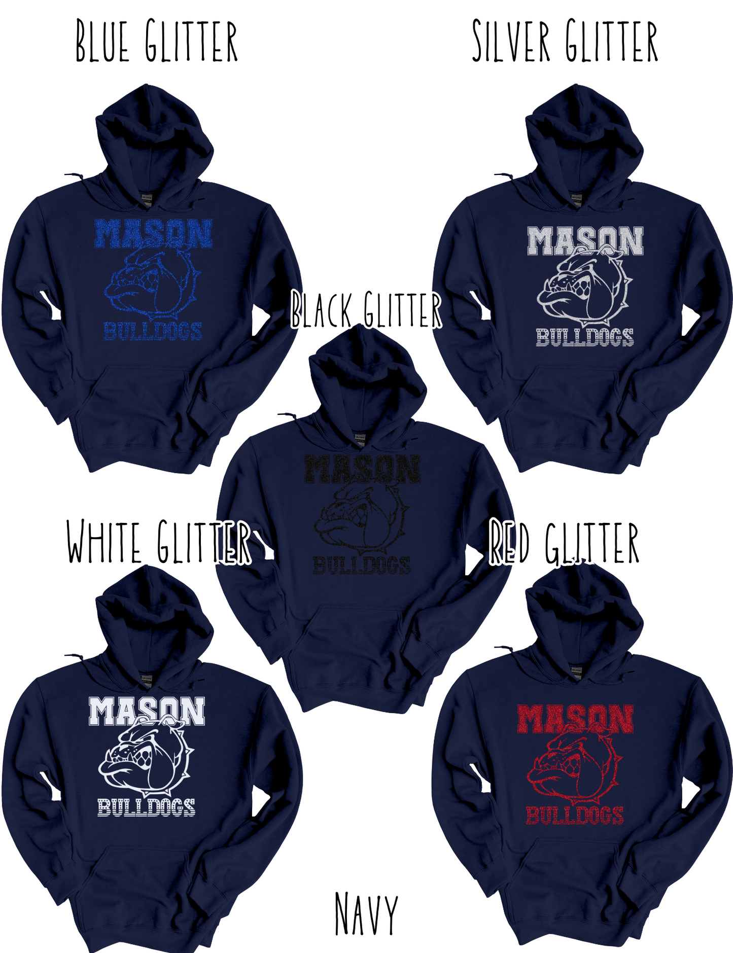 Mason Bulldogs (GLITTERED VERSION)- Adult Hoodie - Style 3