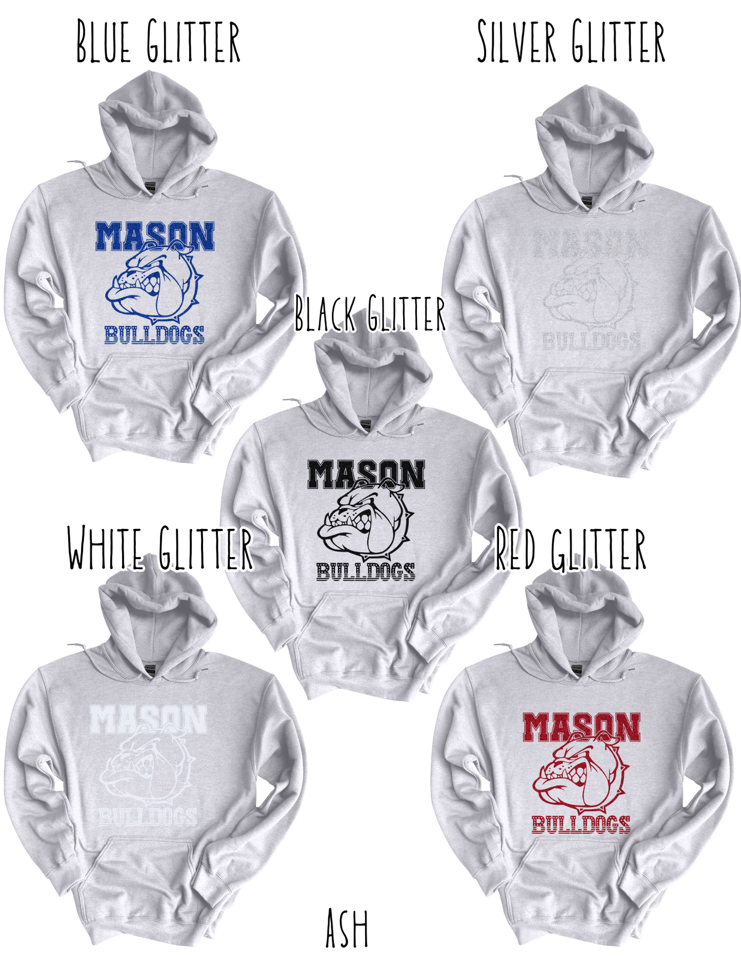 Mason Bulldogs (GLITTERED VERSION)- Adult Hoodie - Style 3