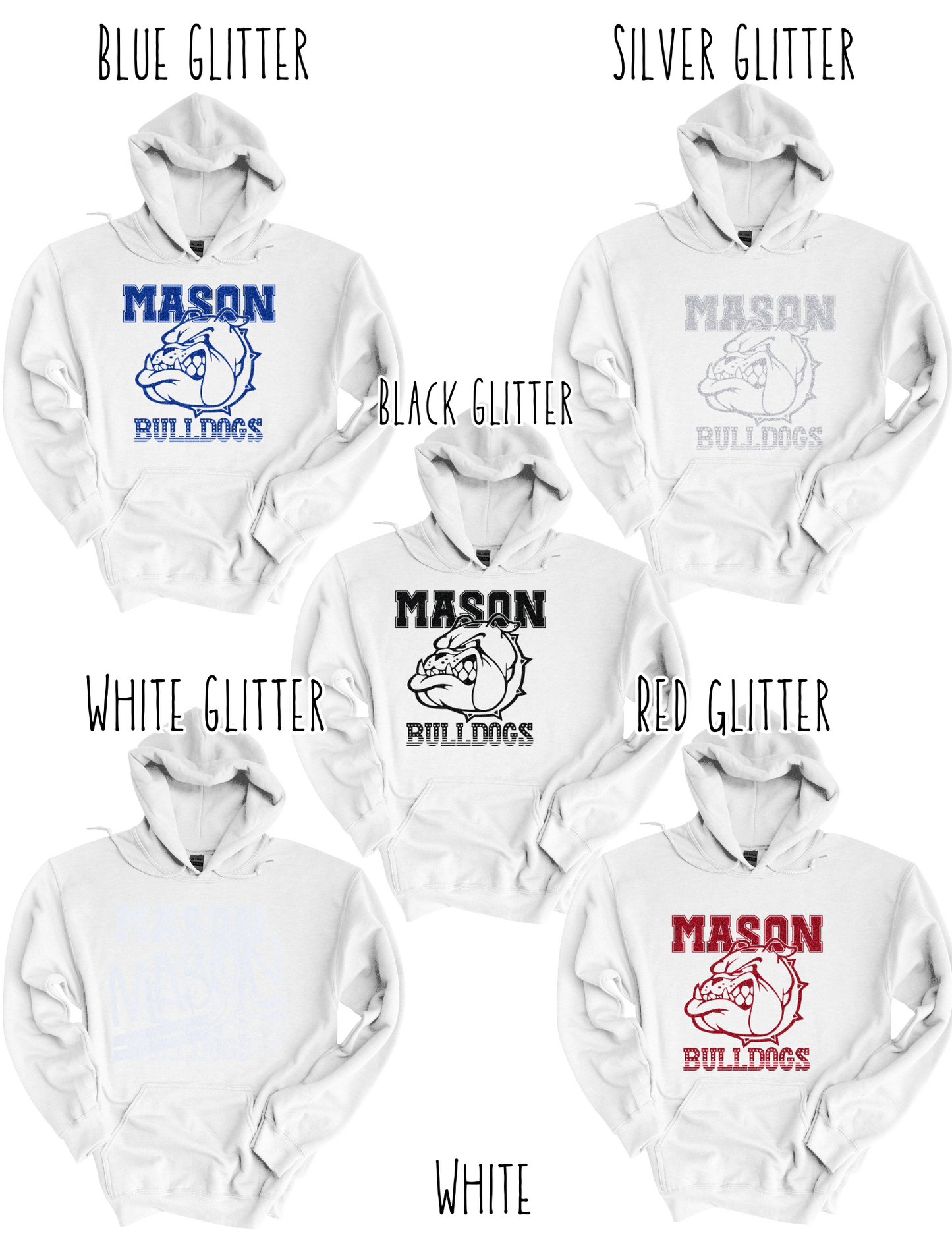 Mason Bulldogs (GLITTERED VERSION)- Adult Hoodie - Style 3