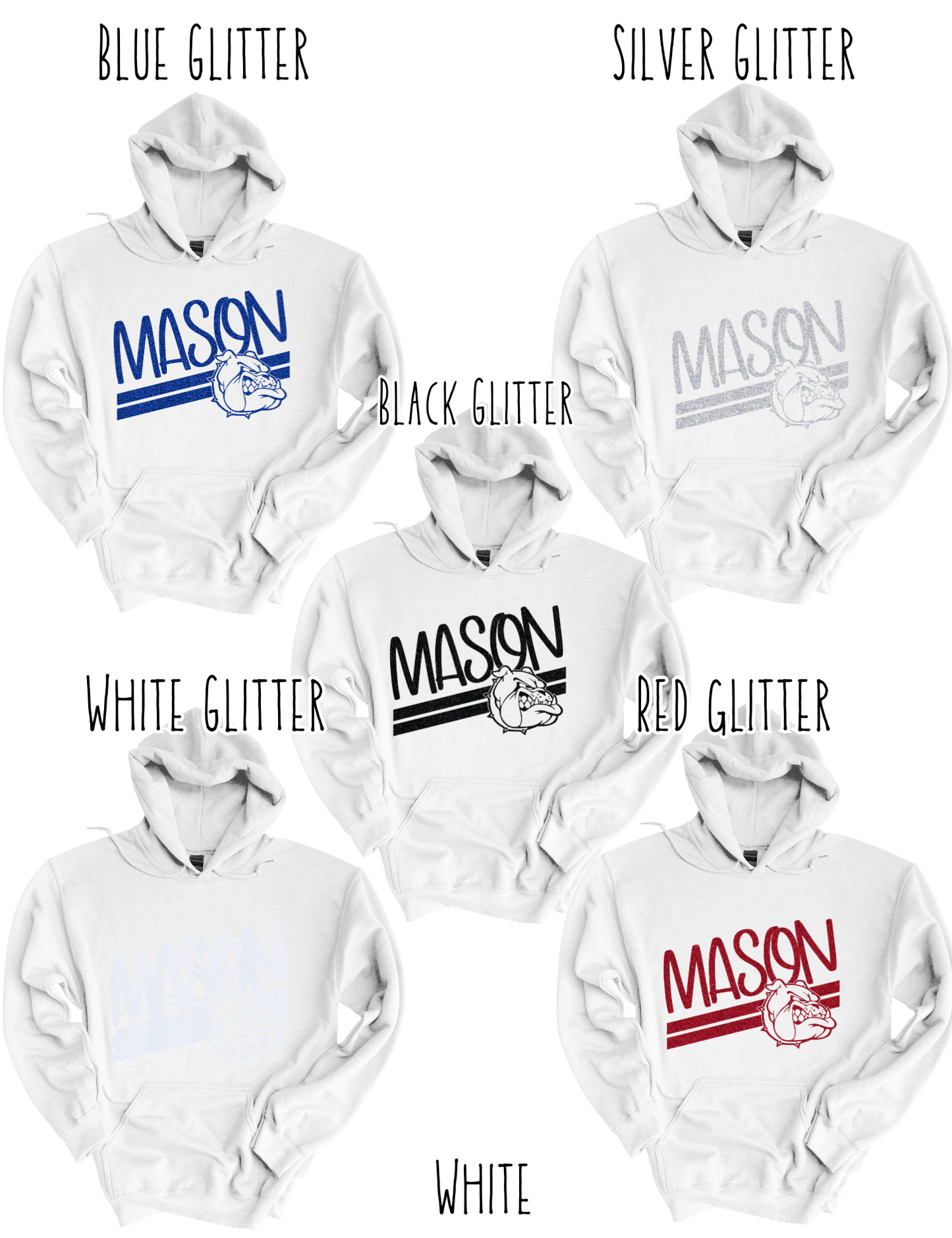 Mason Bulldogs (GLITTERED VERSION)- Adult Hoodie - Style 5