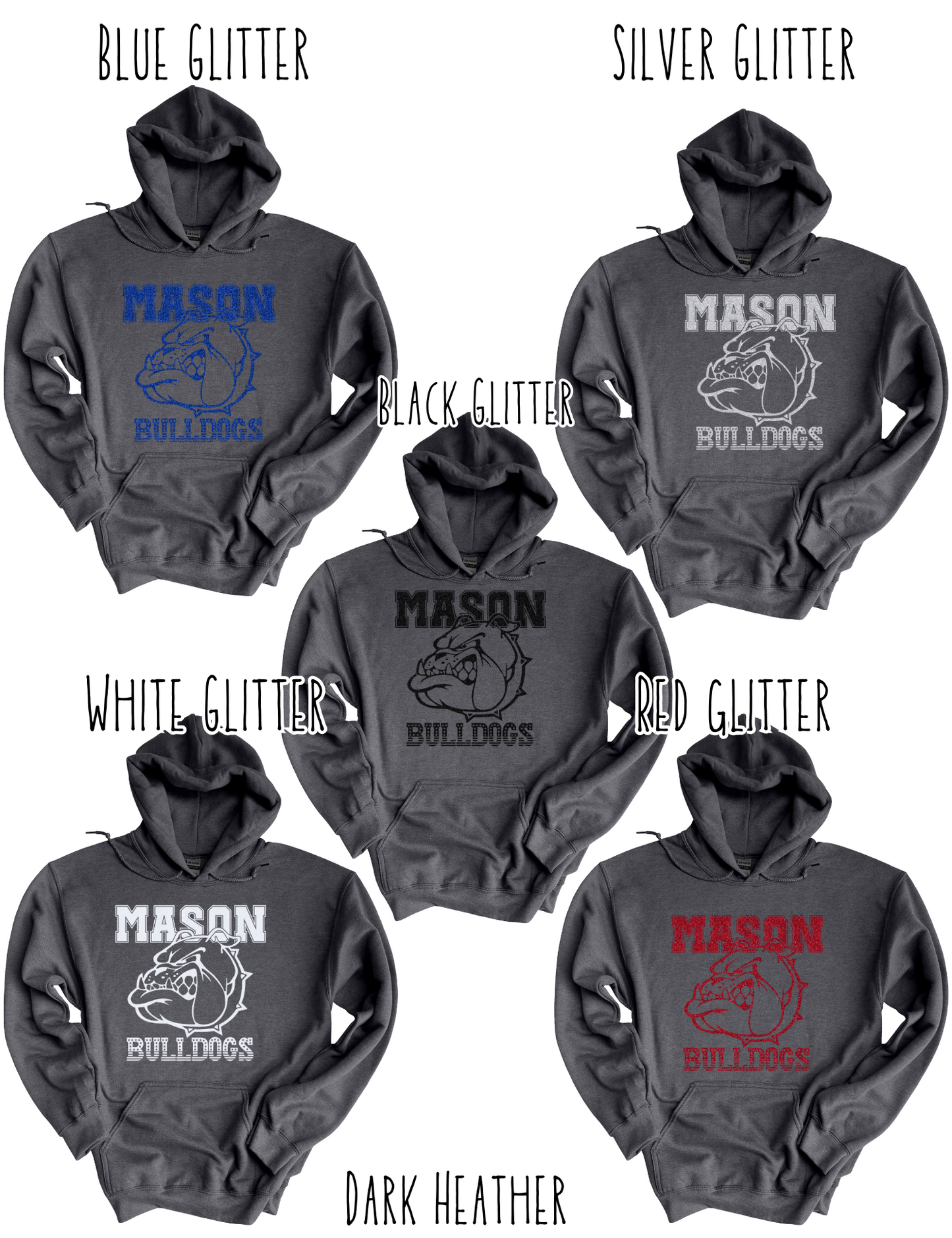 Mason Bulldogs (GLITTERED VERSION)- Adult Hoodie - Style 3