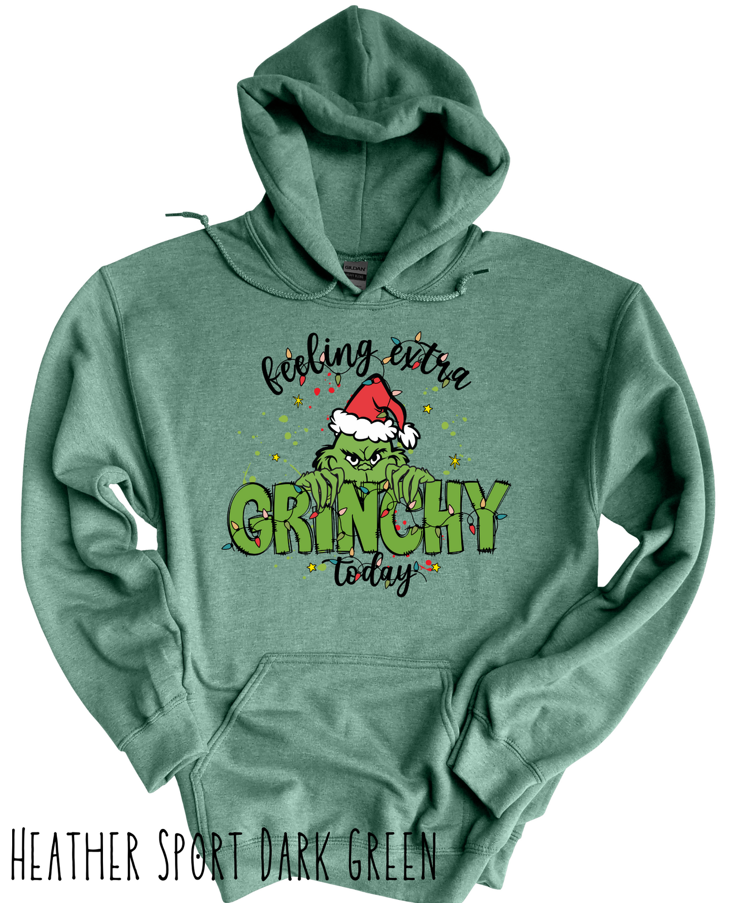 Feeling Extra Grinchy today Adult Hoodie