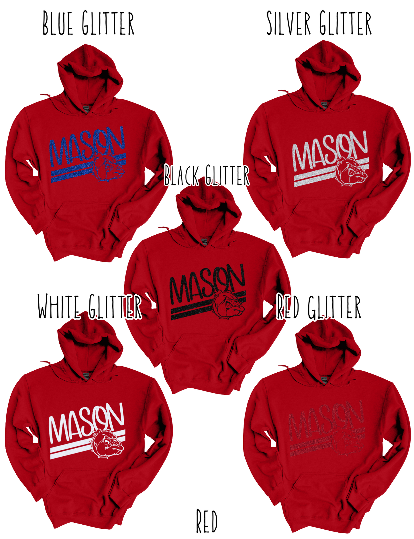 Mason Bulldogs (GLITTERED VERSION)- Adult Hoodie - Style 5