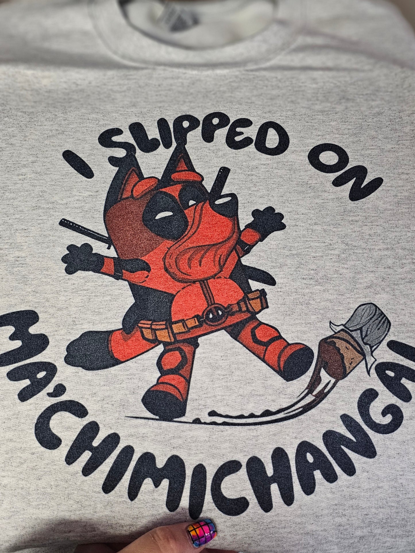 I slipped on ma' chimichanga - Adult sizes